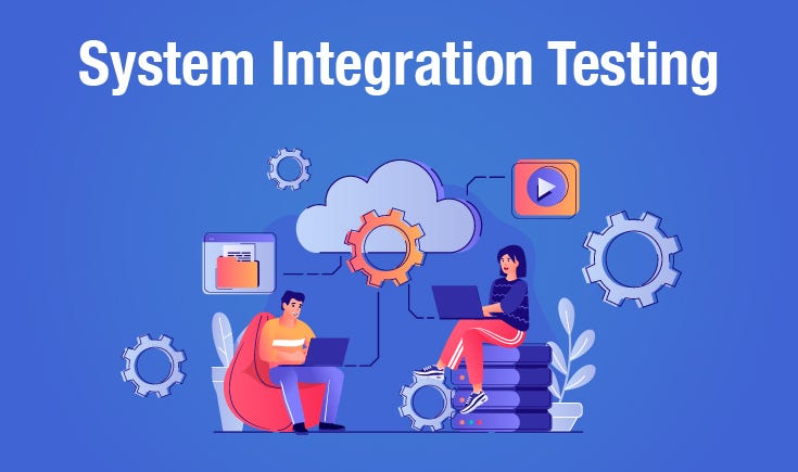 System Integration Test